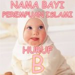 Nama Bayi Perempuan Islami Huruf B