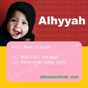 arti nama Alhyyah