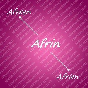 variasi arti nama afrin untuk nama bayi perempuan islami