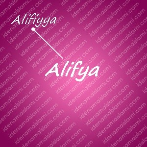 variasi arti nama alifya untuk nama bayi perempuan islami