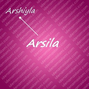 variasi arti nama arsila untuk nama bayi perempuan islami