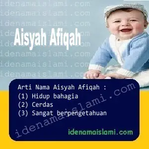Ini Arti Nama Aisyah Afiqah  Dalam Islam IdeNamaIslami com