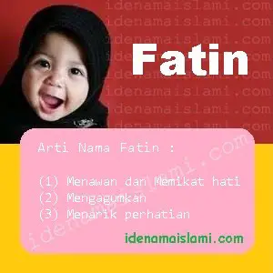 Ini Arti Nama Fatin  Dalam Islam IdeNamaIslami com