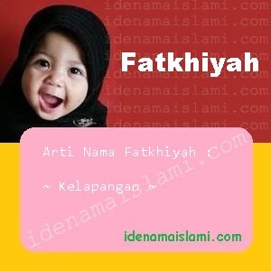 arti nama Fatkhiyah