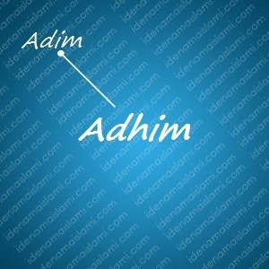 variasi arti nama Adhim untuk nama bayi laki laki islami