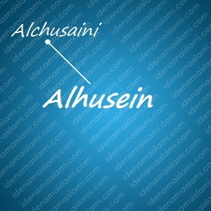variasi arti namaa Alhusein untuk nama bayi laki laki islami