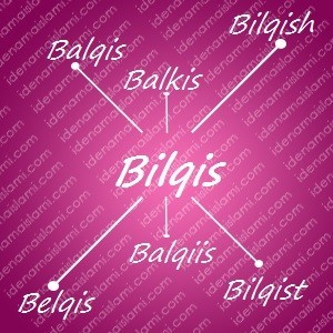 variasi arti nama Bilqis untuk nama bayi perempuan islami