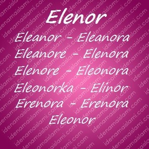 variasi arti nama Elenor untuk nama bayi perempuan islami