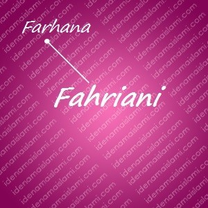 variasi arti nama Fahriani untuk nama bayi perempuan islami