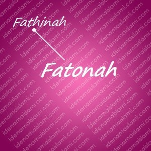variasi arti nama Fatonah untuk nama bayi perempuan islami
