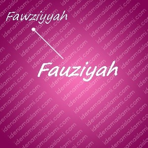 variasi arti nama Fauziyah untuk nama bayi perempuan islami