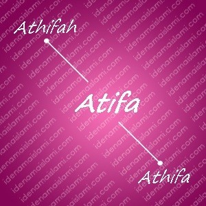 variasi arti nama atifa untuk nama bayi perempuan islami