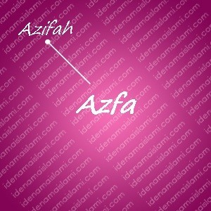 variasi arti nama azfa untuk nama bayi perempuan islami