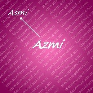 variasi arti nama azmi untuk nama bayi perempuan islami