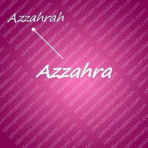 variasi arti nama azzahra untuk nama bayi perempuan islami
