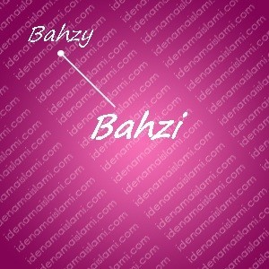 variasi arti nama bahzi untuk nama bayi perempuan islami