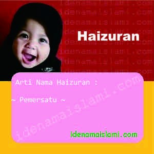 Arti Nama Haizuran