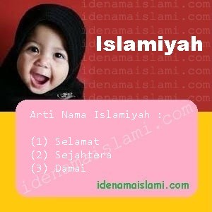 arti nama Islamiyah