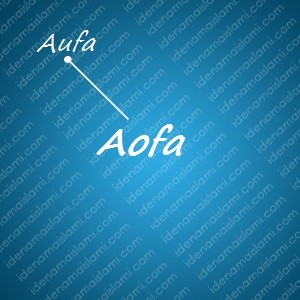 variasi arti nama Aofa untuk nama bayi laki laki islami