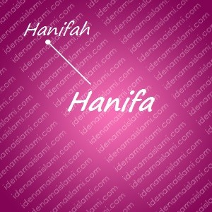 variasi arti nama Hanifa untuk nama bayi perempuan islami