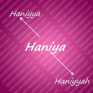 variasi arti nama Haniya untuk nama bayi perempuan islami