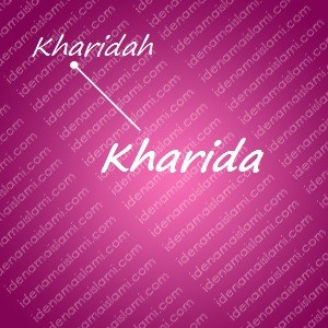 variasi arti nama Kharida untuk nama bayi perempuan islami