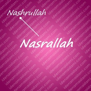 variasi arti nama Nasrallah untuk nama bayi perempuan islami