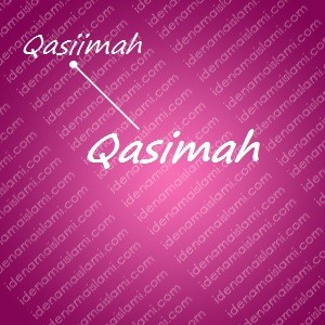 variasi arti nama Qasimah untuk nama bayi perempuan islami