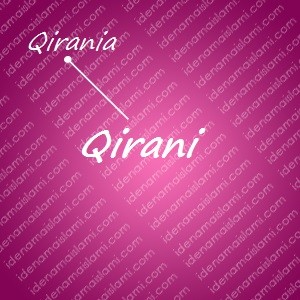 variasi arti nama Qirani untuk nama bayi perempuan islami