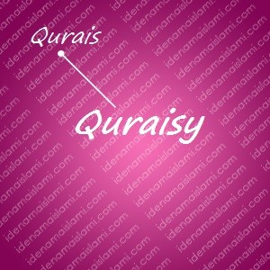 variasi arti nama Quraisy untuk nama bayi perempuan islami