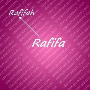 variasi arti nama Rafifa untuk nama bayi perempuan islami