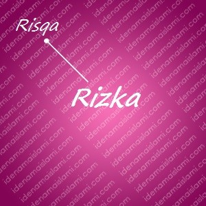 variasi arti nama Rizka untuk nama bayi perempuan islami