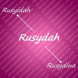 variasi arti nama Rusydah untuk nama bayi perempuan islami