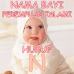 Nama Bayi Perempuan Islami Huruf N