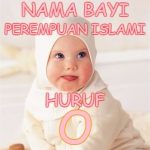 Nama Bayi Perempuan Islami Huruf O