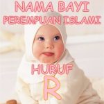 Nama Bayi Perempuan Islami Huruf R