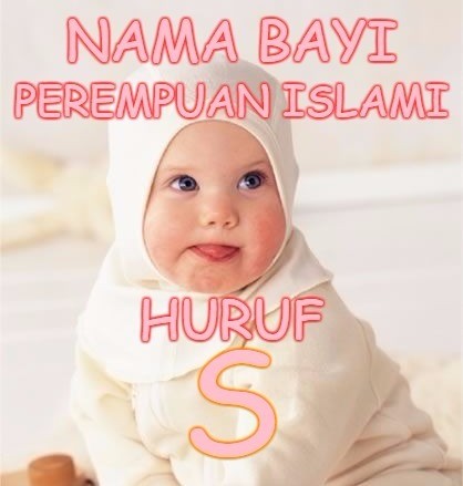Nama Bayi Perempuan Islami Huruf S