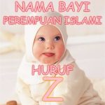 Nama Bayi Perempuan Islami Huruf Z