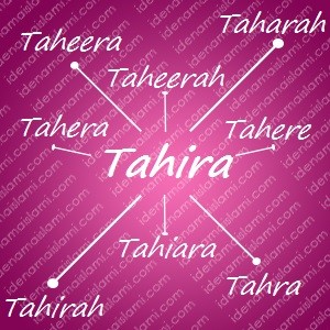 variasi arti nama Tahira untuk nama bayi perempuan islami