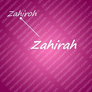variasi arti nama Zahirah untuk nama bayi perempuan islami