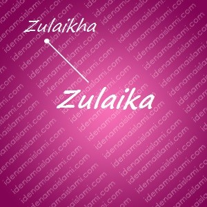 variasi arti nama Zulaika untuk nama bayi perempuan islami