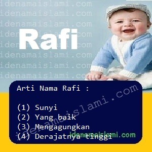 Ini Arti Nama Rafi Dalam Islam Idenamaislami Com