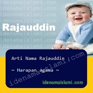 arti nama Rajauddin