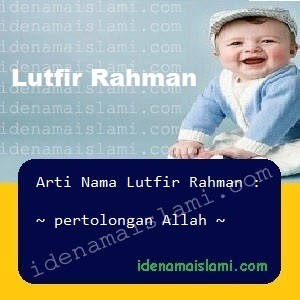 arti nama Lutfir Rahman
