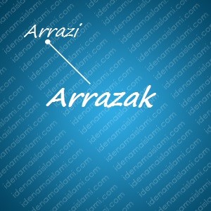 variasi arti nama Arrazak untuk nama bayi laki laki islami