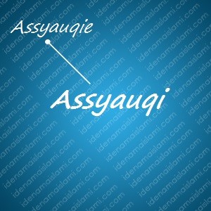 variasi arti nama Assyauqi untuk nama bayi laki laki islami