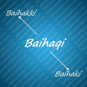variasi arti nama Baihaqi untuk nama bayi laki laki islami