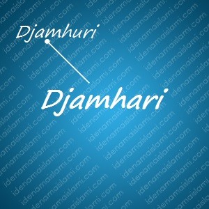 variasi arti nama Djamhari untuk nama bayi laki laki islami