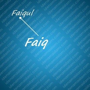 variasi arti nama Faiq untuk nama bayi laki laki islami
