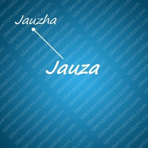variasi arti nama Jauza untuk nama bayi laki laki islami